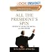 All the President's Spin: George W. Bush, the Media, and the Truth