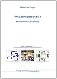 Produkt-Bild: Polizeiwissenschaft 3: Polizeihochschul-(Aus-)Bildung