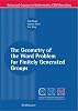 The Geometry of the Word Problem for Finitely Generated Groups (Advanced Courses in Mathematics - Crm Barcelona)