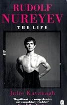 Rudolf Nureyev: The Life