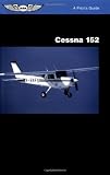 Buy : Cessna 152 (Pilot`s Guide)