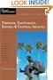 Phoenix, Scottsdale, Sedona & Central Arizona: Great Destinations: A Complete Guide (Explorer's Great Destinations)