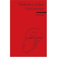 Think more, act less: English aphorisms