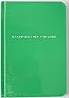 Archie Grand "GARDENERS I MET and LIKED" Blank Notebook