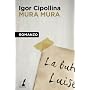 Mura Mura (Io Scrittore) di Igor Cipollina