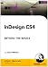 Indesign CS4 Beyond The Basics