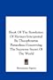 Book Of The Revelation Of Hermes Interpreted By Theophrastus Paracelsus Concerning The Supreme Secret Of The World