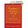 Freedom Wherever We Go: A Buddhist Monastic Code for the Twenty-first Century