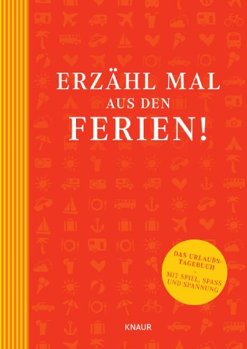 Produkt-Bild: Erz&auml;hl mal aus den Ferien!