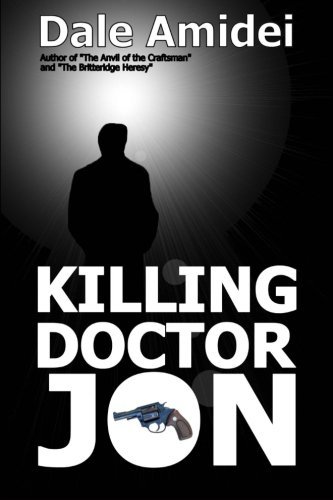 Killing Doctor Jon (Jon's Trilogy)