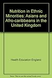 Nutrition in minority ethnic groups