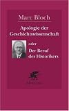Produkt-Bild: Apologie der Geschichtswissenschaft oder Der Beruf des Historikers