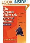 The Organic Chem Lab Survival Manual: A Student's Guide to Techniques