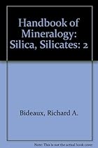 Handbook of Mineralogy: Silica, Silicates