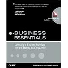 Click here to buy e-Business Essentials: Successful e-Business Practices - From the Experts at PC Magazine by Editors of PC Magazine.
