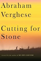 Cutting for Stone: A novel