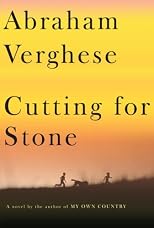 Cutting for Stone: A Novel