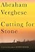 Cutting for Stone: A novel