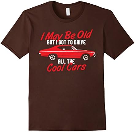 Men's I Got To Daive All The Cool Cars - TShirt Medium Brown