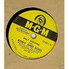 Body and Soul If Love Is Trouble (That's What I'm Lookin' For) by Billy Eckstine
