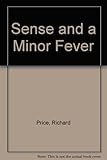 Sense and a minor fever