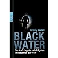 Blackwater: Der Aufstieg der m�chtigsten Privatarmee der Welt