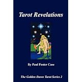 Tarot Revelations - The Golden Dawn Tarot Series 2