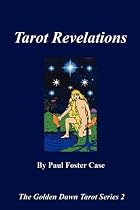 Tarot Revelations - The Golden Dawn Tarot Series 2