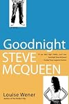 Goodnight Steve McQueen