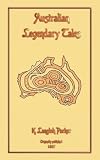Australian legendary tales : folk-lore of the Noongahburrahs as told to the piccaninnies