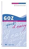 GOZ quick & easy: Der Kompakt-Kommentar fürs Praxisteam