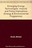 Emerging energy technologies : impacts and policy implications