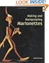 Making and Manipulating Marionettes