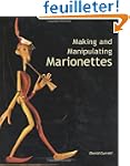 Making And Manipulating Marionettes