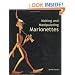 Making and Manipulating Marionettes