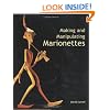 Making and Manipulating Marionettes