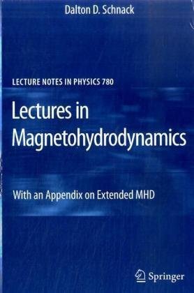 Lectures in Magnetohydrodynamics: With an Appendix on Extended MHD (Lecture Notes in Physics)