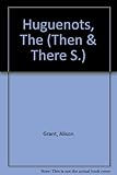 The Huguenots