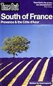 Time Out South of France: Provence and the Cote d'Azur (Time Out Guides)