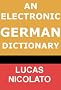 An Electronic German Dictionary (Electronic Dictionaries)