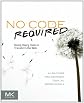 No Code Required: Giving Users Tools to Transform the Web