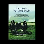 How Come They Always had the Battles in the National Parks? | [Peter Bales]