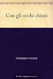 Con gli occhi chiusi