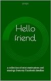 Hello friend,