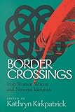 Border crossings : Irish women writers and national identities