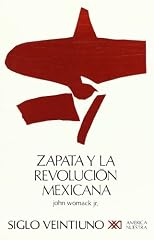 Zapata y la Revolucion mexicana