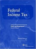 Federal Income Tax: Code and Regulations Selected Sections (2007-2008)