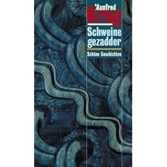 Schweinegezadder: Sch�ne Geschichten