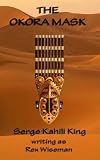 The Okora Mask