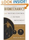 Biomechanics and Motor Control of Human Movement